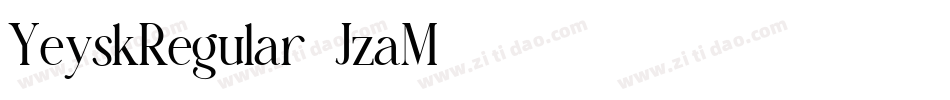 YeyskRegular-JzaM字体转换