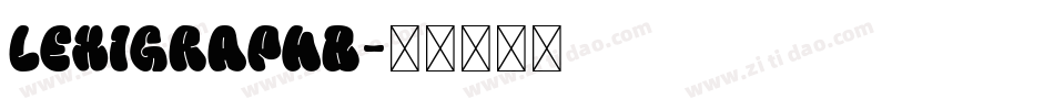 LexigraphB字体转换