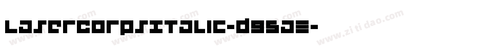 LaserCorpsItalic-d95aE字体转换