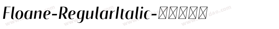 Floane-RegularItalic字体转换