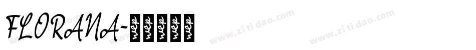 FLORANA字体转换