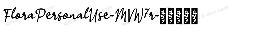 FloraPersonalUse-MVW7r字体转换