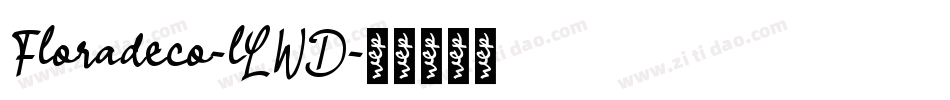 Floradeco-lLWD字体转换