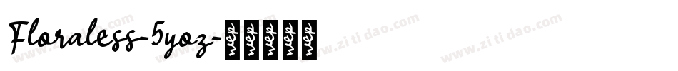 Floraless-5yoz字体转换