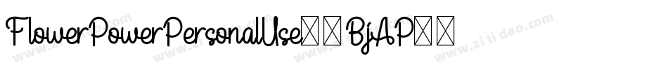 FlowerPowerPersonalUse-7BjAP字体转换