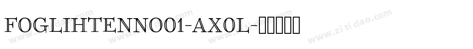 Foglihtenno01-Ax0L字体转换