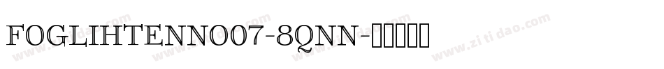 Foglihtenno07-8qnn字体转换