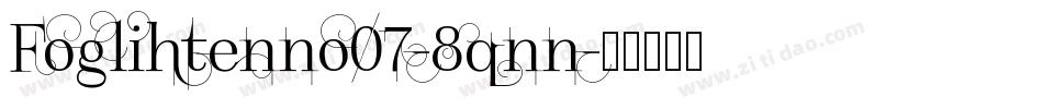 Foglihtenno07-8qnn字体转换