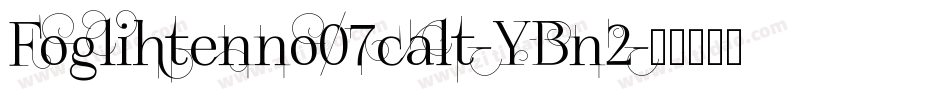 Foglihtenno07calt-YBn2字体转换