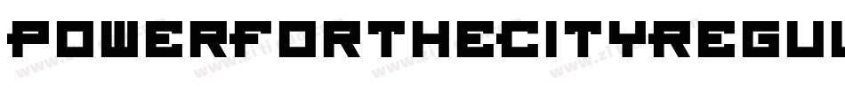 PowerForTheCityRegular-qMg5字体转换