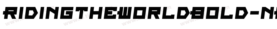 RidingTheWorldBold-nRRJR字体转换 RidingTheWorldBold-nRRJR字体转换