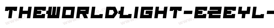 TheWorldLight-eZeyl字体转换