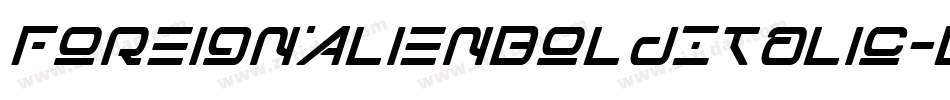 ForeignAlienBoldItalic-BW0Ll字体转换