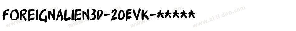ForeignAlien3D-2OEvK字体转换