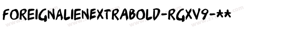 ForeignAlienExtraBold-rgxv9字体转换