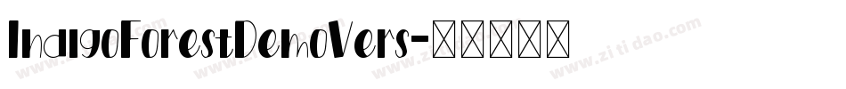 IndigoForestDemoVers字体转换