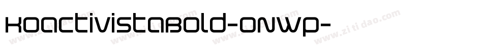 KoactivistaBold-OnWp字体转换