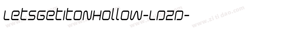 LetsGetItOnHollow-LDzD字体转换