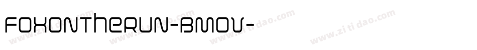 FoxOnTheRun-BMoV字体转换 FoxOnTheRun-BMoV字体转换