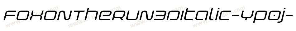 FoxOnTheRun3DItalic-Yp0j字体转换 FoxOnTheRun3DItalic-Yp0j字体转换