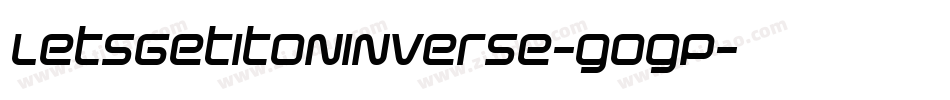 LetsGetItOnInverse-gogP字体转换