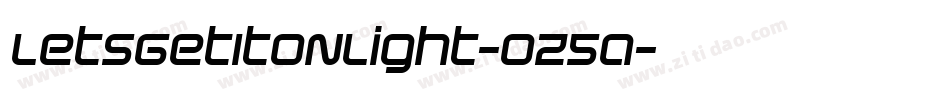 LetsGetItOnLight-oZ5a字体转换 LetsGetItOnLight-oZ5a字体转换