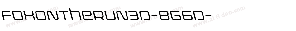 FoxOnTheRun3D-8G6D字体转换 FoxOnTheRun3D-8G6D字体转换