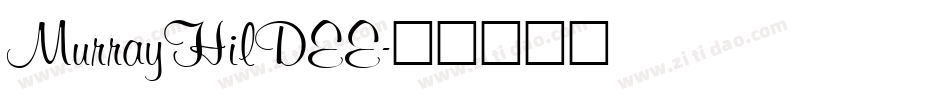 MurrayHilDEE字体转换