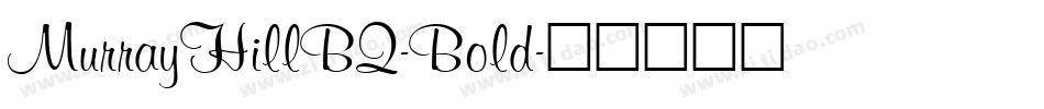 MurrayHillBQ-Bold字体转换