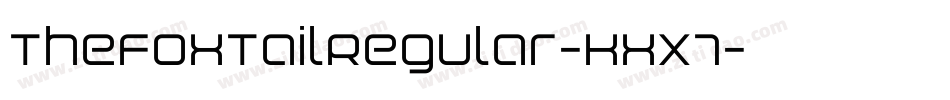 TheFoxTailRegular-KxX7字体转换
