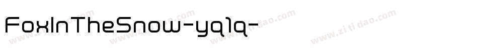 FoxInTheSnow-yq1q字体转换