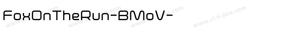 FoxOnTheRun-BMoV字体转换 FoxOnTheRun-BMoV字体转换