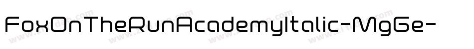 FoxOnTheRunAcademyItalic-MgGe字体转换 FoxOnTheRunAcademyItalic-MgGe字体转换
