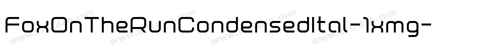 FoxOnTheRunCondensedItal-1xmg字体转换