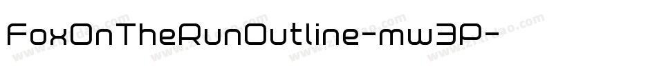 FoxOnTheRunOutline-mw3P字体转换