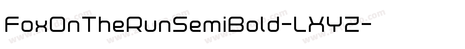 FoxOnTheRunSemiBold-LXYZ字体转换