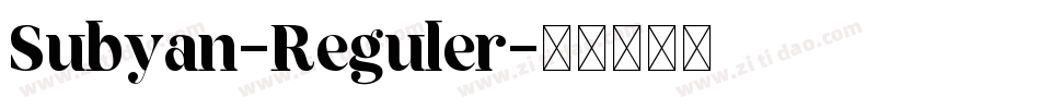 Subyan-Reguler字体转换