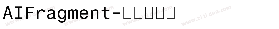 AIFragment字体转换