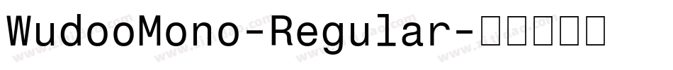 WudooMono-Regular字体转换