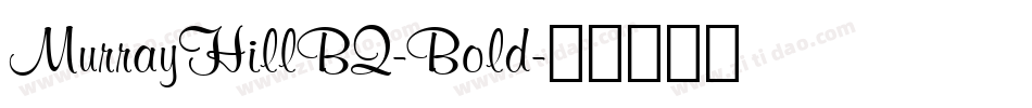 MurrayHillBQ-Bold字体转换