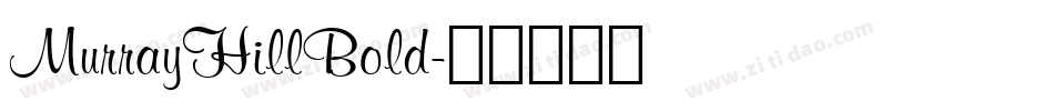 MurrayHillBold字体转换