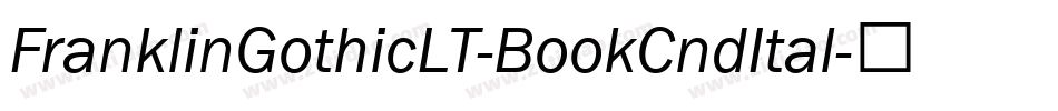 FranklinGothicLT-BookCndItal字体转换