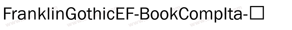 FranklinGothicEF-BookCompIta字体转换