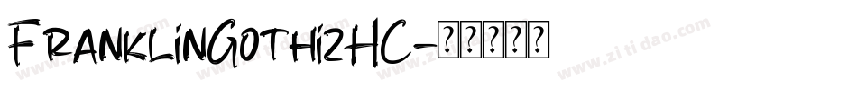 FranklinGothi2HC字体转换
