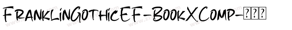 FranklinGothicEF-BookXComp字体转换