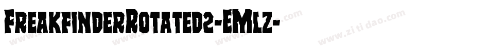 FreakfinderRotated2-EMlz字体转换 FreakfinderRotated2-EMlz字体转换