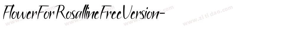FlowerForRosallineFreeVersion-Regular字体转换