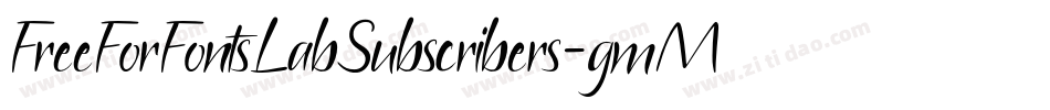 FreeForFontsLabSubscribers-gmMR字体转换