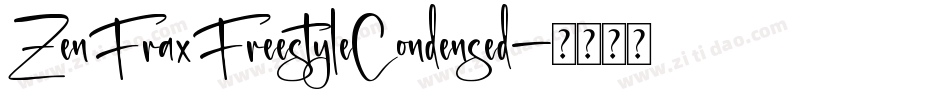 ZenFraxFreestyleCondensed字体转换