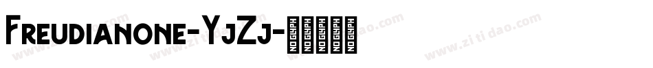 Freudianone-YjZj字体转换